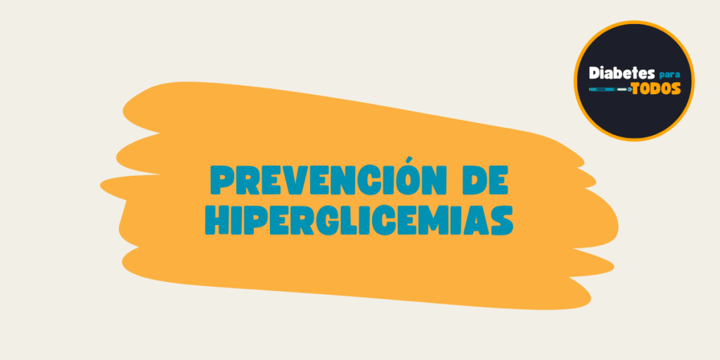 Prevención de hiperglicemias